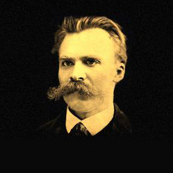 – Friedrich Nietzsche